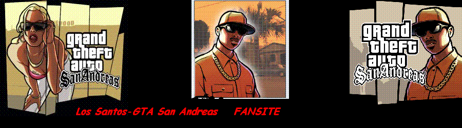 LOS SANTOS-GTA SAN ANDREAS    FANSITE